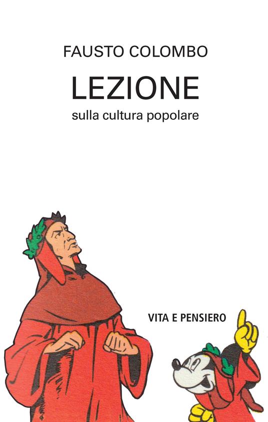 Lezione sulla cultura popolare - Fausto Colombo - copertina