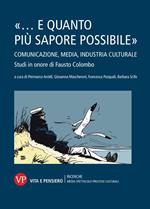 «..e quanto più sapore possibile»