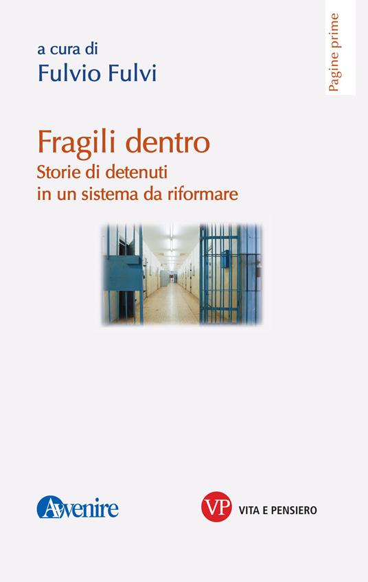 Fragili dentro - Fulvio Fulvi - ebook