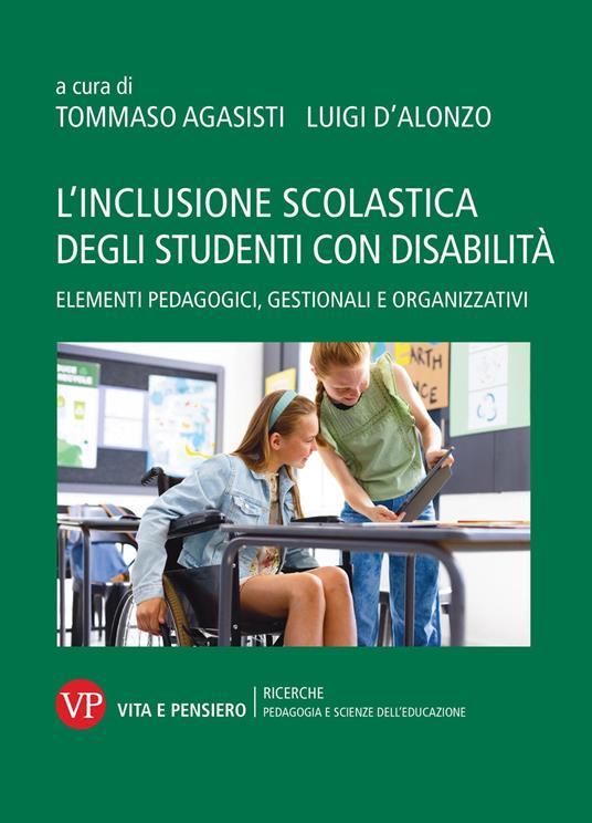 L'inclusione scolastica degli studenti con disabilità. Elementi pedagogici, gestionali e organizzativi - copertina