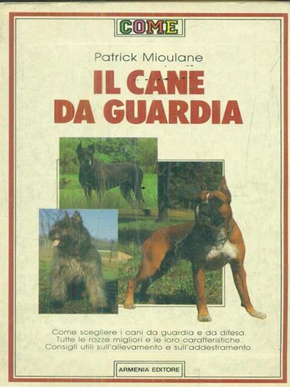 Il cane da guardia - Patrick Mioulane - copertina