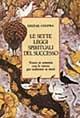 Libro Le sette leggi spirituali del successo. Vivere in armonia con la natura per realizzare se stessi Deepak Chopra