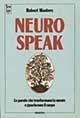 Neurospeak. Le parole che trasformano la mente e guariscono il corpo