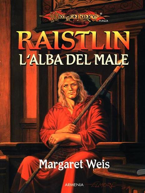 Raistlin. L'alba del male. Le cronache di Raistlin. DragonLance. Vol. 1 - Margaret Weis - 6