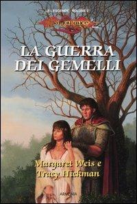 La guerra dei gemelli. Le leggende. DragonLance. Vol. 2 - Margaret Weis,Tracy Hickman,Valerie Valusek - copertina