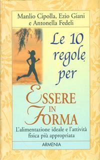 Le dieci regole per essere in forma