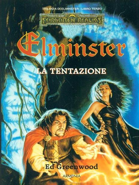 La tentazione. Elminster. Forgotton Realms. Vol. 3 - Ed Greenwood - copertina