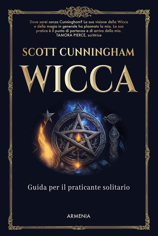 Wicca. Guida per il praticante solitario - Scott Cunningham - copertina
