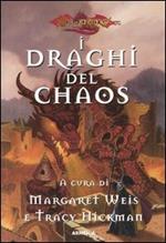 I draghi del Chaos. DragonLance