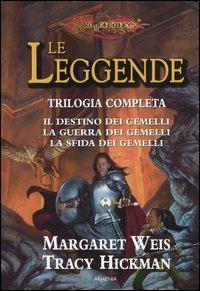 Il destino dei gemelli-La guerra dei gemelli-La sfida dei gemelli. Le leggende. DragonLance - Margaret Weis,Tracy Hickman - copertina