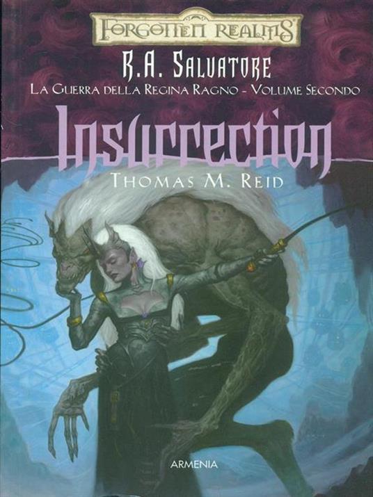 Insurrection. La guerra della Regina Ragno. Forgotten Realms. Vol. 2 - Thomas M. Reid - copertina
