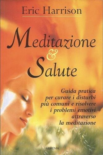 Meditazione & salute - Eric Harrison - copertina