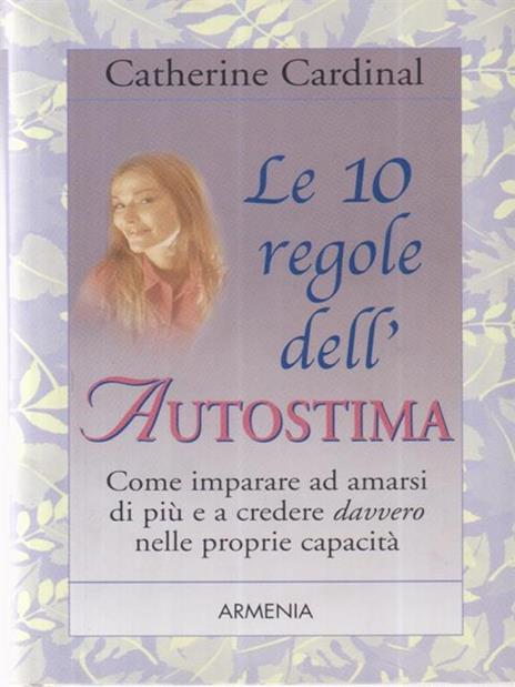 Le 10 regole dell'autostima - Catherine Cardinal - 3