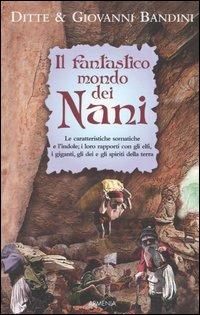 Il fantastico mondo dei nani - Ditte Bandini,Giovanni Bandini - copertina