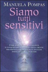 Siamo tutti sensitivi - Manuela Pompas - copertina