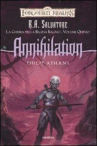 Annihilation. La guerra della Regina Ragno. Forgotten Realms. Vol. 5 - Philip Athans - 5