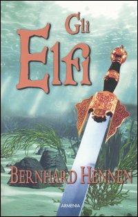 Gli elfi - Bernhard Hennen - copertina