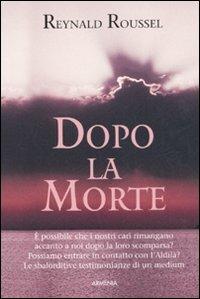 Dopo la morte - Reynald Roussel - copertina