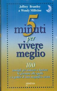 Cinque minuti per vivere meglio
