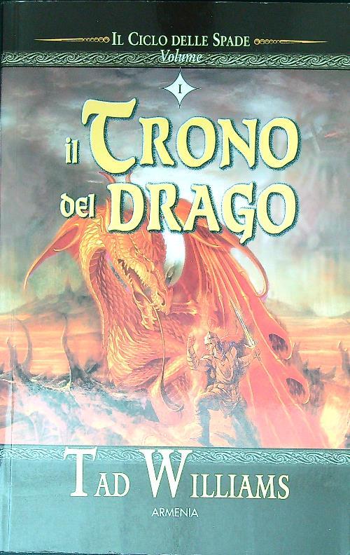 Il trono del drago. Il ciclo delle spade. Vol. 1