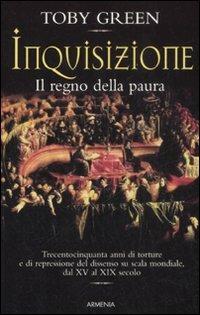 Inquisizione. Il regno della paura - Toby Green - copertina