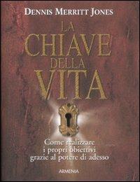 La chiave della vita - Dennis M. Jones - copertina