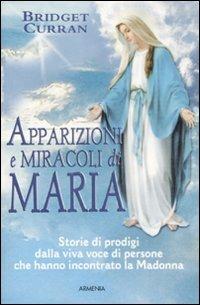 Apparizioni e miracoli di Maria - Bridget Curran - copertina