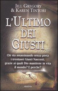 L' ultimo dei giusti - Jill Gregory,Karen Tintori - copertina