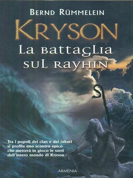 Kryson. La battaglia sul Rayhin - Bernd Rümmelein - 2