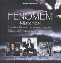 Fenomeni misteriosi - Peter Henshaw - copertina