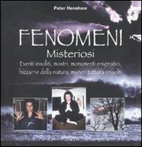 Fenomeni misteriosi - Peter Henshaw - 6