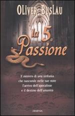 La quinta passione