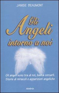 Gli angeli intorno a noi - Janise Beaumont - copertina