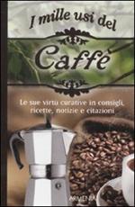 I mille usi del caffè