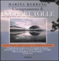 L'insegnamento di Eckhart Tolle. Guida pratica quotidiana al potere di adesso - Marina Borruso - copertina