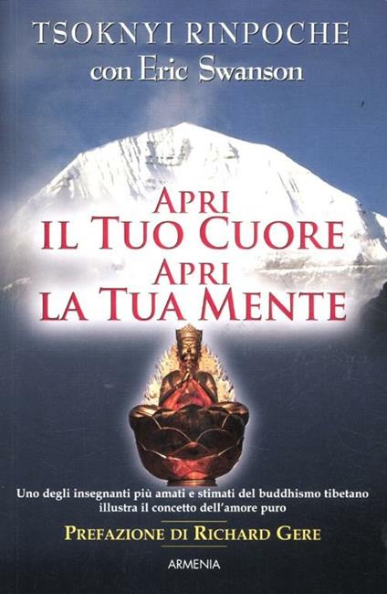 Apri il tuo cuore, apri la tua mente - Drubwang (Rinpoche) Tsoknyi,Eric Swanson - copertina
