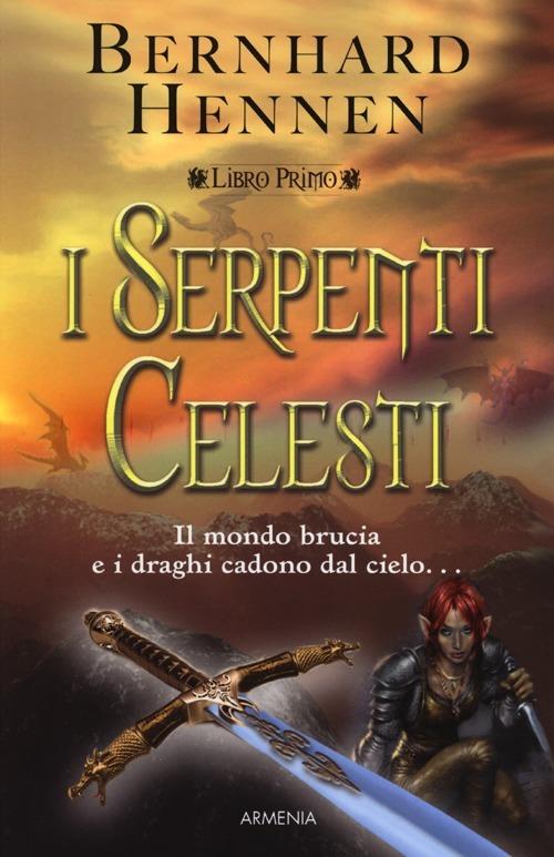 I Serpenti Celesti. Vol. 1 - Bernhard Hennen - copertina