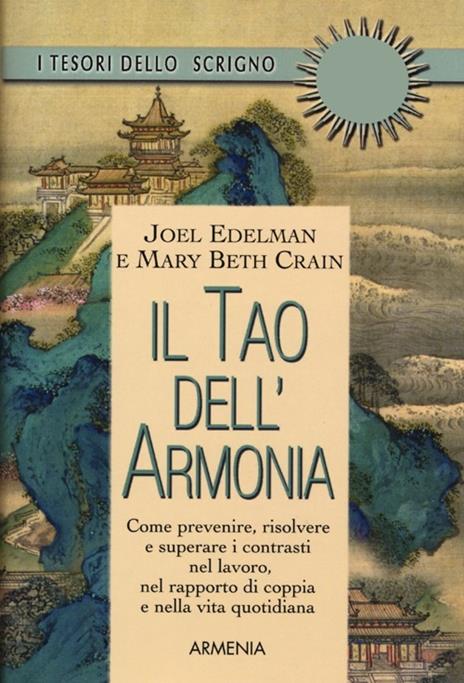 Il tao dell'armonia - Joel Edelman,Mary B. Crain - 3