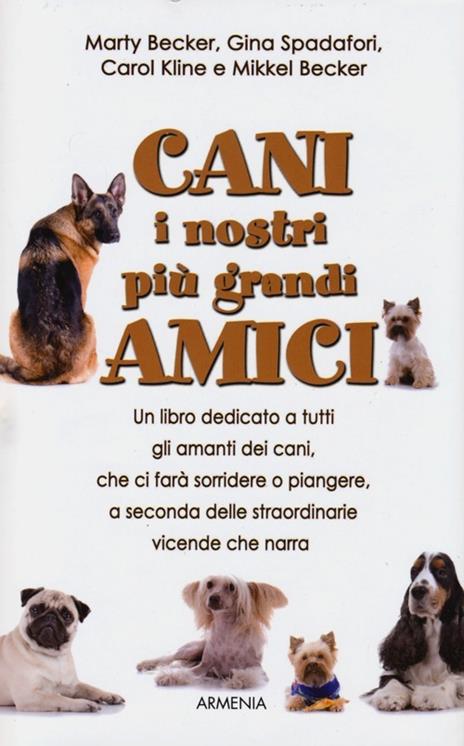 Cani, i nostri più grandi amici - 2