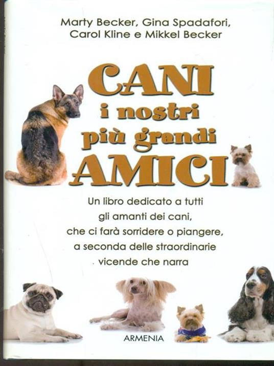 Cani, i nostri più grandi amici - 6