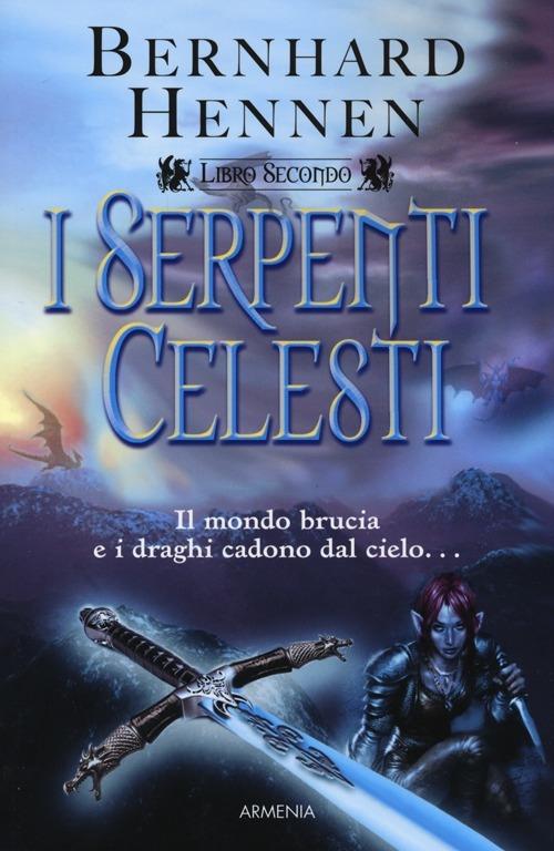 I Serpenti Celesti. Vol. 2 - Bernhard Hennen - copertina