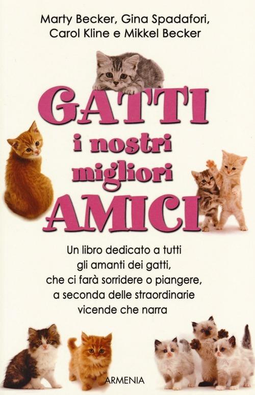 Gatti, i nostri migliori amici - copertina