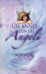 Un anno con gli angeli. Agenda 2014