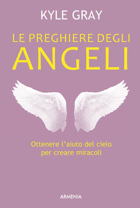 Le preghiere degli angeli - Kyle Gray - copertina