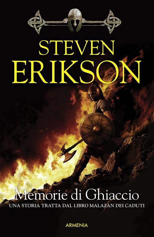 Memorie di ghiaccio. Una storia tratta dal libro Malazan dei Caduti. Vol. 3 - Steven Erikson - copertina