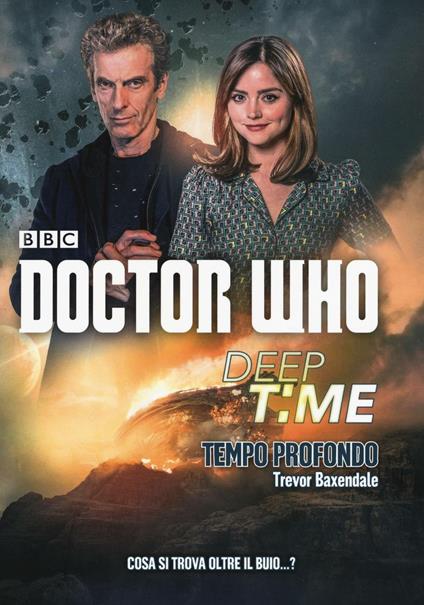 Deep time: Tempo profondo. Doctor Who - Trevor Baxendale - copertina
