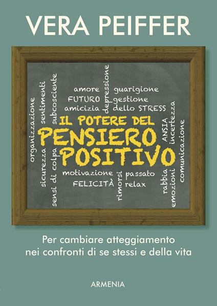 Il potere del pensiero positivo - Vera Peiffer - copertina