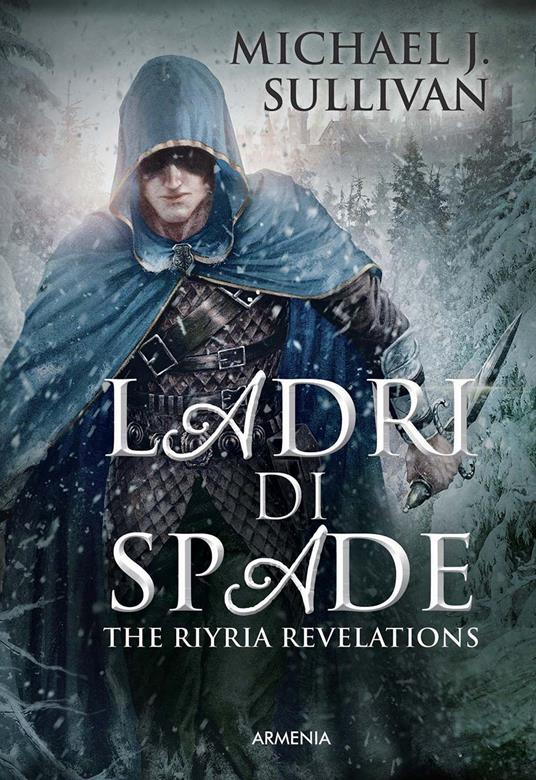 Ladri di spade. The Riyria revelations. Vol. 1 - Michael J. Sullivan - copertina