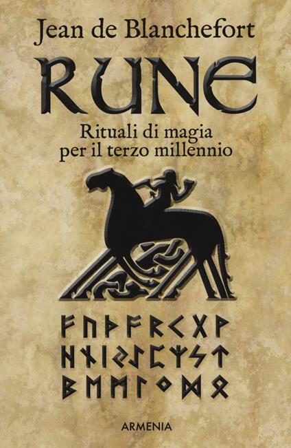 Rune. Rituali di magia per il terzo millennio - Jean de Blanchefort - copertina