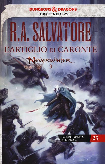 L'artiglio di Caronte. Neverwinter. La leggenda di Drizzt - R. A. Salvatore - copertina